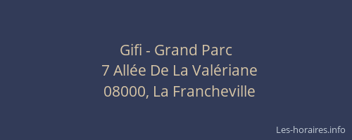 Gifi - Grand Parc