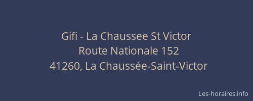 Gifi - La Chaussee St Victor