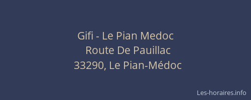 Gifi - Le Pian Medoc