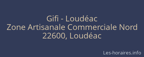 Gifi - Loudéac