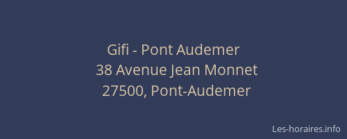 Gifi - Pont Audemer