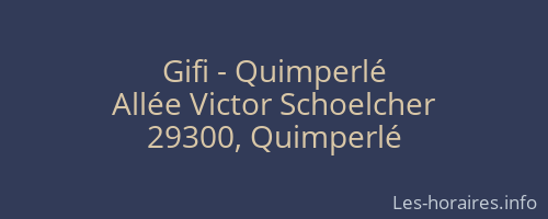 Gifi - Quimperlé