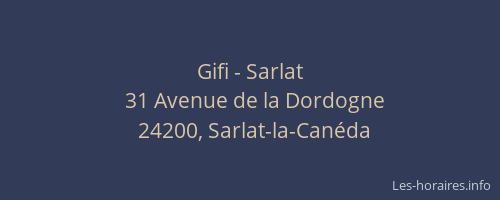 Gifi - Sarlat