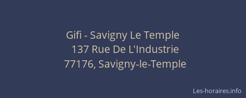 Gifi - Savigny Le Temple