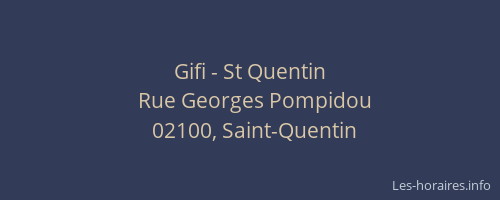 Gifi - St Quentin