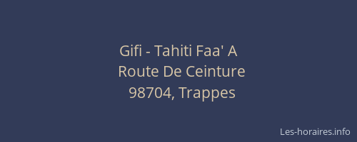 Gifi - Tahiti Faa' A