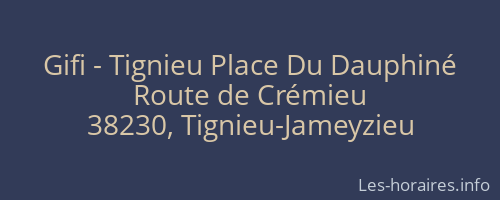 Gifi - Tignieu Place Du Dauphiné