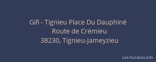 Gifi - Tignieu Place Du Dauphiné