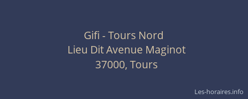 Gifi - Tours Nord
