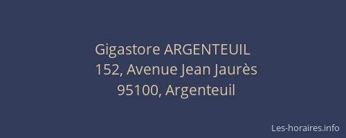 Gigastore ARGENTEUIL