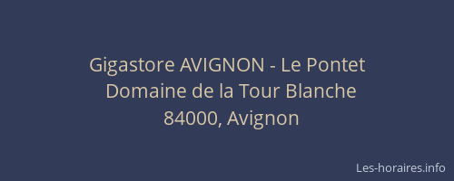 Gigastore AVIGNON - Le Pontet