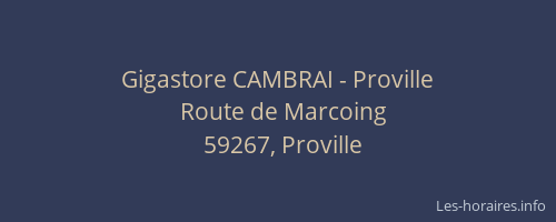 Gigastore CAMBRAI - Proville