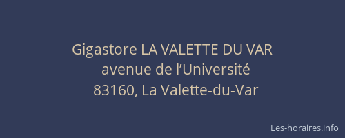 Gigastore LA VALETTE DU VAR