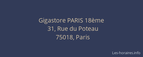 Gigastore PARIS 18ème
