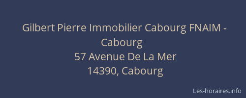 Gilbert Pierre Immobilier Cabourg FNAIM - Cabourg