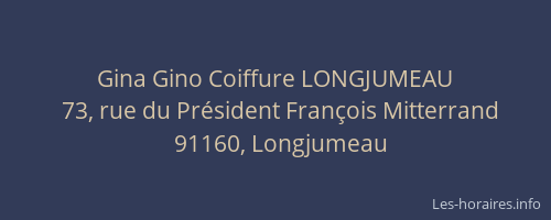 Gina Gino Coiffure LONGJUMEAU