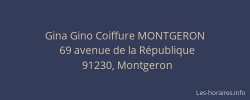 Gina Gino Coiffure MONTGERON