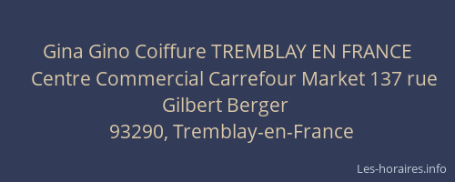 Gina Gino Coiffure TREMBLAY EN FRANCE