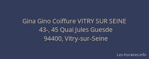Gina Gino Coiffure VITRY SUR SEINE