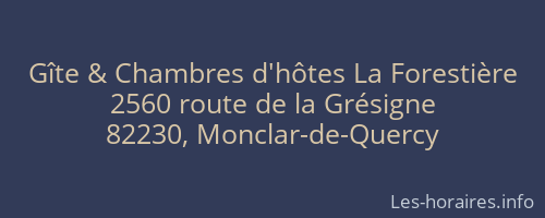 Gîte & Chambres d'hôtes La Forestière