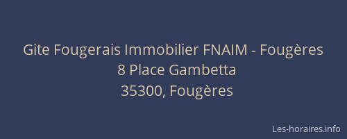 Gite Fougerais Immobilier FNAIM - Fougères
