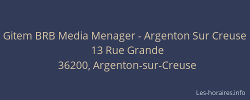 Gitem BRB Media Menager - Argenton Sur Creuse