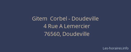 Gitem  Corbel - Doudeville