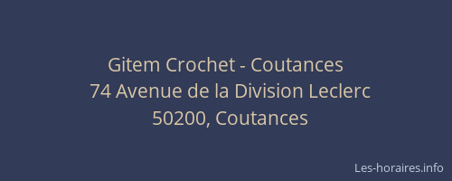 Gitem Crochet - Coutances