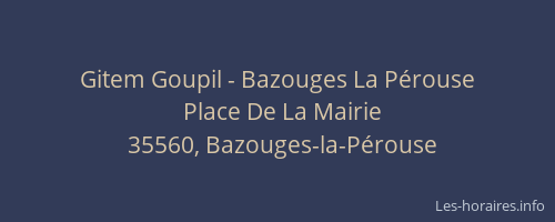 Gitem Goupil - Bazouges La Pérouse