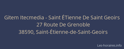 Gitem Itecmedia - Saint ÉTienne De Saint Geoirs