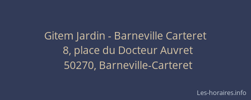 Gitem Jardin - Barneville Carteret