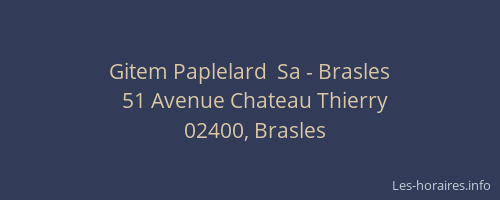 Gitem Paplelard  Sa - Brasles
