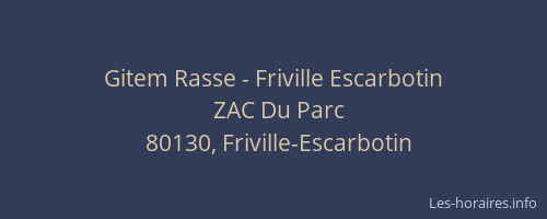 Gitem Rasse - Friville Escarbotin