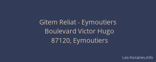 Gitem Reliat - Eymoutiers