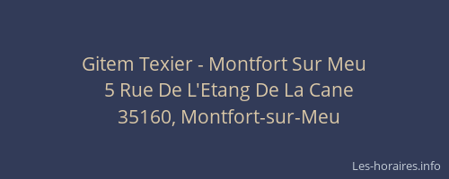 Gitem Texier - Montfort Sur Meu