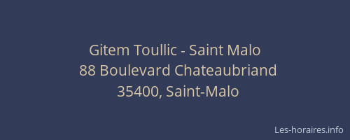 Gitem Toullic - Saint Malo