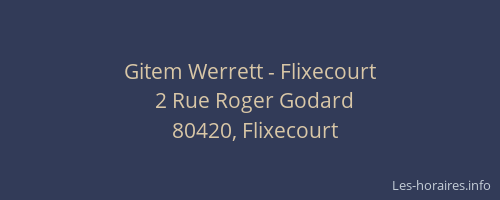 Gitem Werrett - Flixecourt
