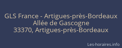 GLS France - Artigues-près-Bordeaux