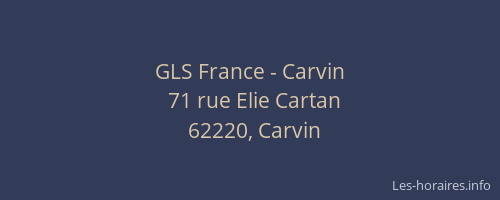 GLS France - Carvin