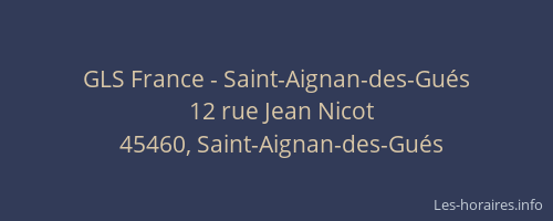 GLS France - Saint-Aignan-des-Gués