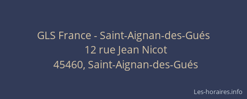 GLS France - Saint-Aignan-des-Gu&eacute;s