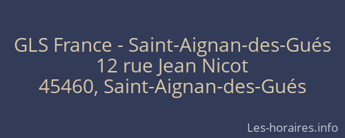 GLS France - Saint-Aignan-des-Gués