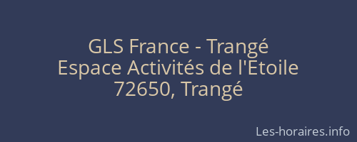 GLS France - Trangé