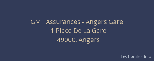 GMF Assurances - Angers Gare