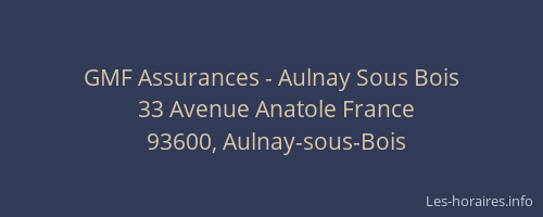 GMF Assurances - Aulnay Sous Bois