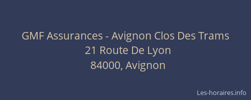 GMF Assurances - Avignon Clos Des Trams