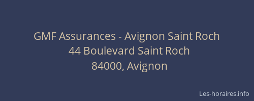 GMF Assurances - Avignon Saint Roch