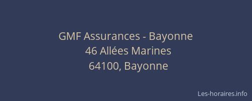 GMF Assurances - Bayonne