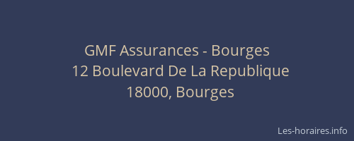 GMF Assurances - Bourges
