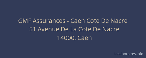 GMF Assurances - Caen Cote De Nacre